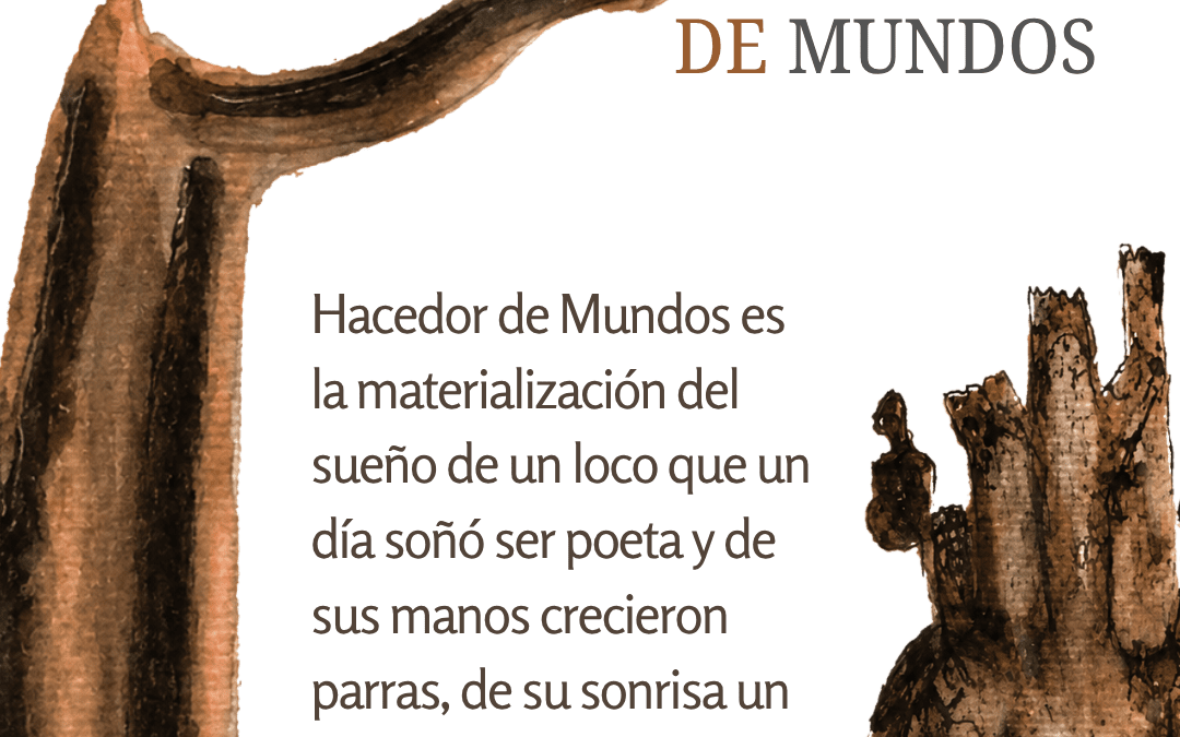 Hacedor de Mundos Gillmore en la historia del secano del Maule